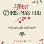 First Christmas Hug Community Outreach